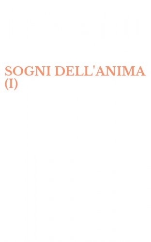SOGNI DELL'ANIMA (I)