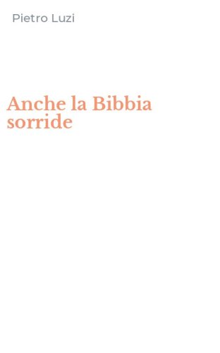 Anche la Bibbia sorride