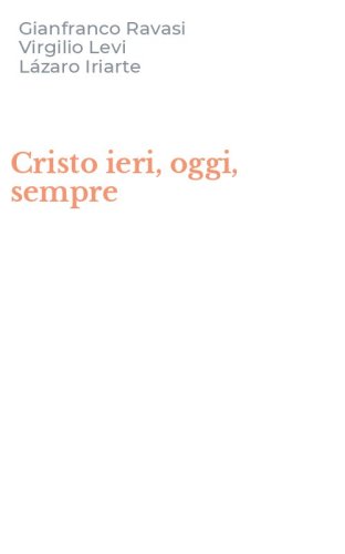 Cristo ieri, oggi, sempre