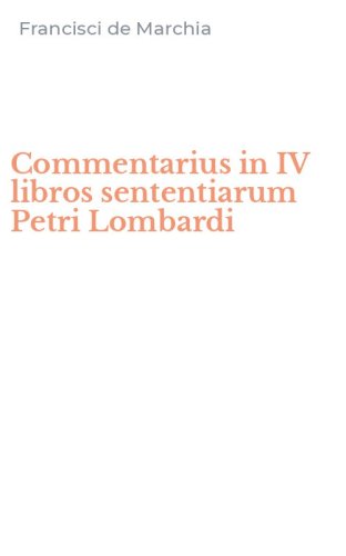 Commentarius in IV libros sententiarum Petri Lombardi