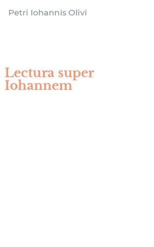 Lectura super Iohannem