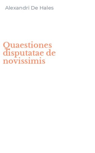 Quaestiones disputatae de novissimis