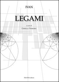 Legami. Ediz. italiana e inglese