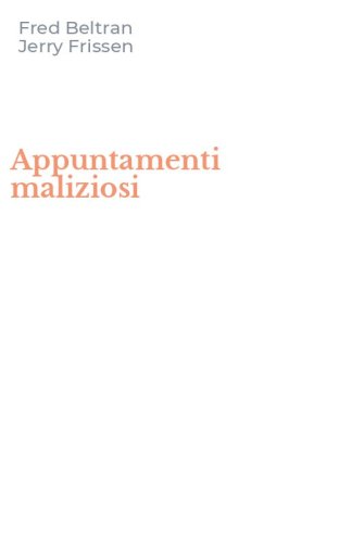 Appuntamenti maliziosi
