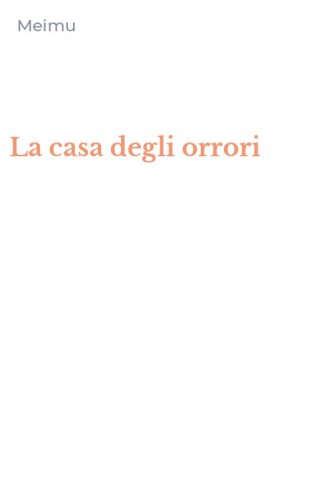 La casa degli orrori