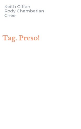 Tag. Preso!