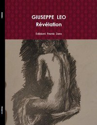 R&eacute;v&eacute;lation. Journal en qu&ecirc;te d'un signe &agrave; balayer