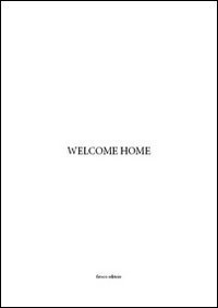 Welcome home