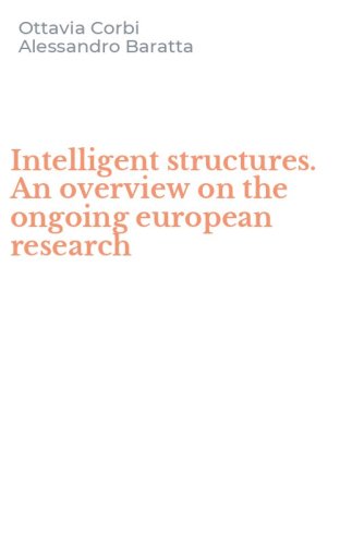 Intelligent structures. An overview on the ongoing european research