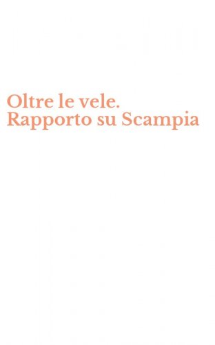 Oltre le vele. Rapporto su Scampia