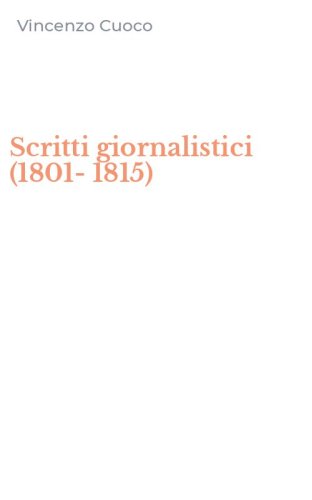 Scritti giornalistici (1801-1815)