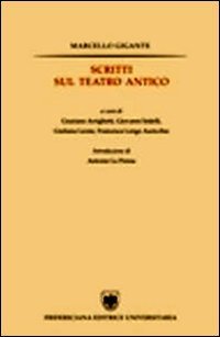 Scritti sul teatro antico