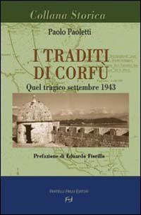 I traditi di Corf&ugrave;. Quel tragico settembre 1943
