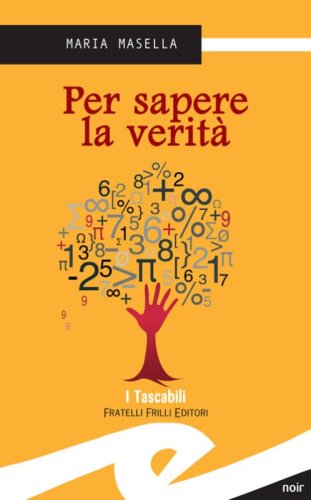 Per sapere la verit&agrave;