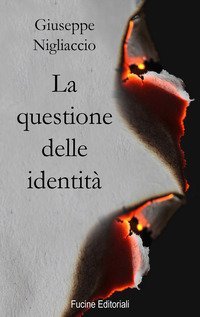La questione delle identit&agrave;