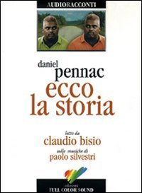 Ecco la storia letto da Claudio Bisio. Audiolibro. CD Audio