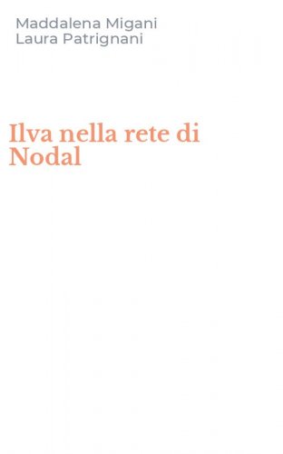 Ilva nella rete di Nodal