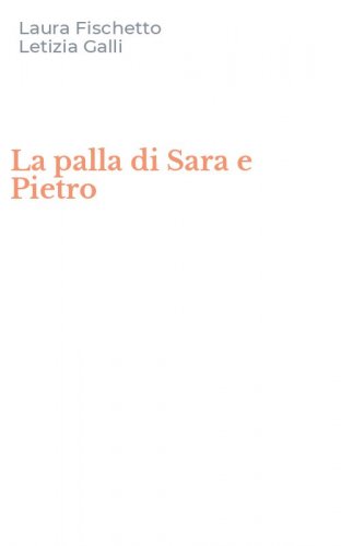 La palla di Sara e Pietro