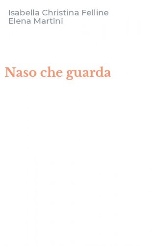 Naso che guarda