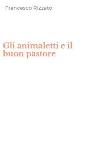 Gli animaletti e il buon pastore