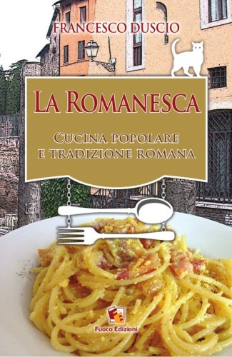 Intelligence economica - CUCINA POPOLARE E TRADIZIONE ROMANA