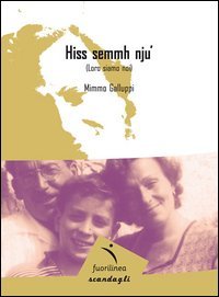 Hiss semmh nju' (Loro siamo noi)