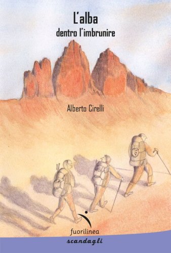 L'alba dentro l'imbrunire