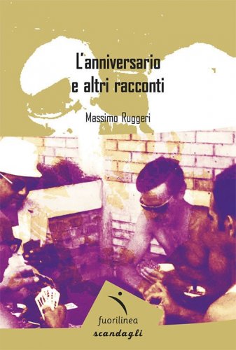 L'anniversario e altri racconti