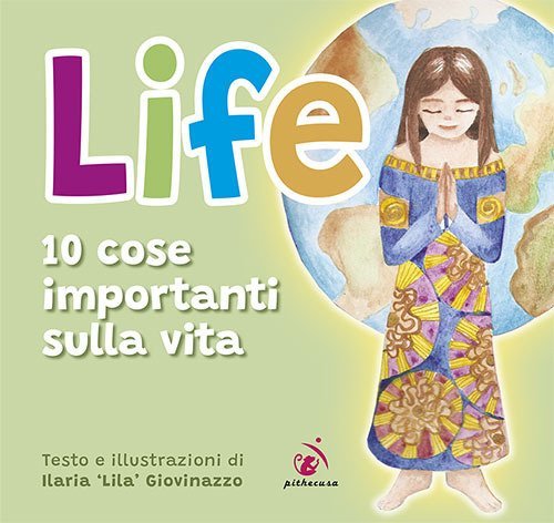 Life. 10 cose importanti sulla vita