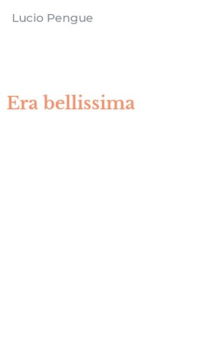Era bellissima