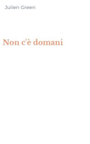 Non c'&egrave; domani