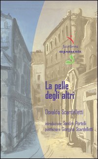 La pelle degli altri