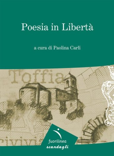 Poesie in libert&agrave;
