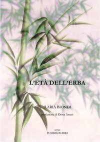 L'et&agrave; dell'erba