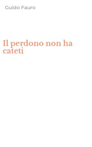 Il perdono non ha cateti