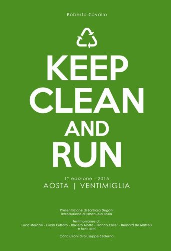 Keep clean and run. 1&ordf; edizione 2015 Aosta-Ventimiglia