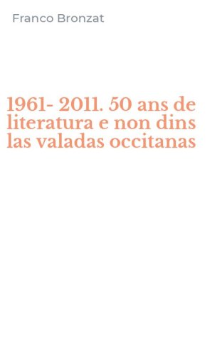 1961-2011. 50 ans de literatura e non dins las valadas occitanas