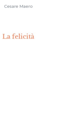 La felicit&agrave;