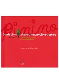 STORIA DI UN ALBERO CHE NON VOLEVA CRESCERE