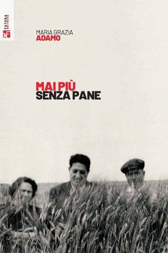 Mai pi&ugrave; senza pane