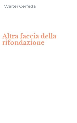 Altra faccia della rifondazione
