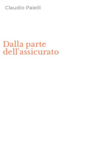 Dalla parte dell'assicurato