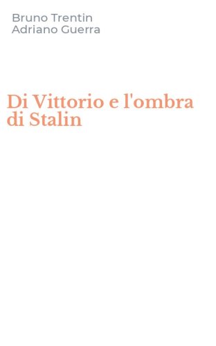 Di Vittorio e l'ombra di Stalin