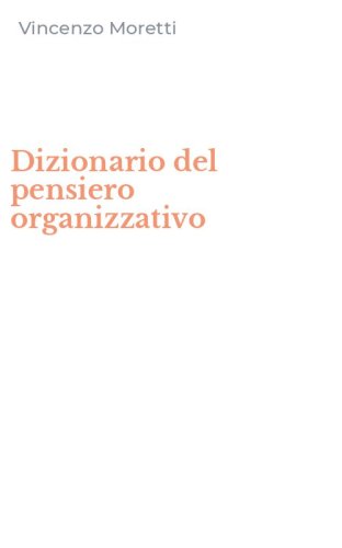 Dizionario del pensiero organizzativo