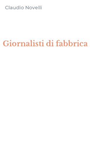 Giornalisti di fabbrica