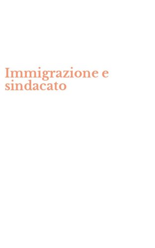 Immigrazione e sindacato