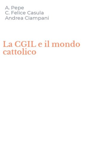 La CGIL e il mondo cattolico