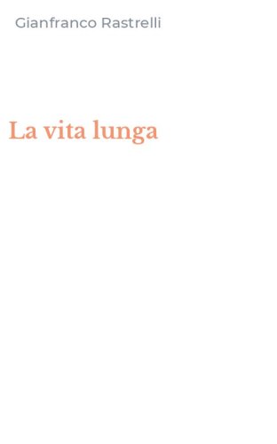 La vita lunga