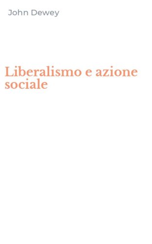 Liberalismo e azione sociale