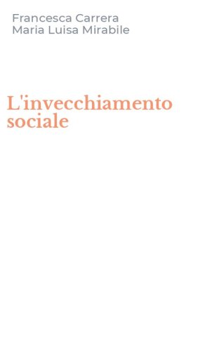 L'invecchiamento sociale
